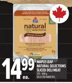 Metro MAPLE LEAF NATURAL SELECTIONS SLICED DELI MEAT offer