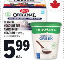 Metro OLYMPIC YOGOURT TUB 650 G OR ASTRO MULTI YOGOURT 12 X 100 G offer