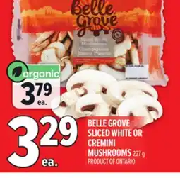 Metro BELLE GROVE SLICED WHITE OR CREMINI MUSHROOMS offer