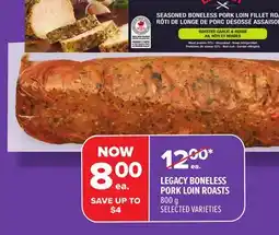 Metro LEGACY BONELESS PORK LOIN ROASTS offer