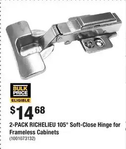 Home Depot 2-PACK RICHELIEU 105° Soft-Close Hinge for Frameless Cabinets offer