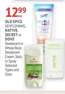 IDA Pharmacy OLD SPICE, NATIVE, SECRET or DOVE offer