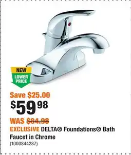 Home Depot EXCLUSIVE DELTA Foundations Bath Faucet in Chrome offer