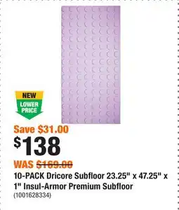 Home Depot 10-PACK Dricore Subfloor 23.25 x 47.25 x 1 Insul-Armor Premium Subfloor offer