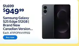 Walmart Samsung Galaxy S25 Edge 512GB | Brand New Canadian Version with Warranty offer