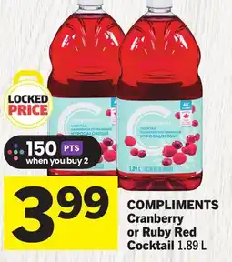 Foodland COMPLIMENTS Cranberry or Ruby Red Cocktail offer