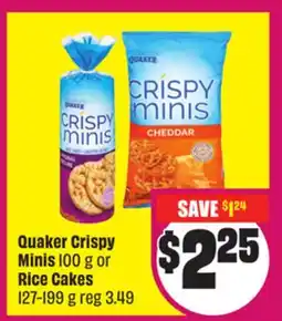 Chalo FreshCo Quaker Crispy Minis 100 g or Rice Cakes 127-199 g offer