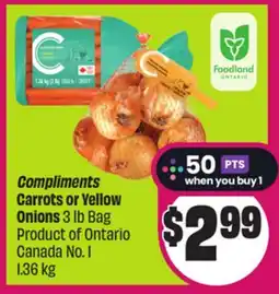 Chalo FreshCo Compliments Carrots or Yellow Onions 3 lb Bag Product of Ontario Canada No. 1 offer