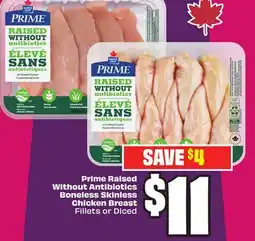 Chalo FreshCo Maple Leaf Prime Raised Without Antibiotics Boneless Skinless Chicken Breast Fillets or Diced offer