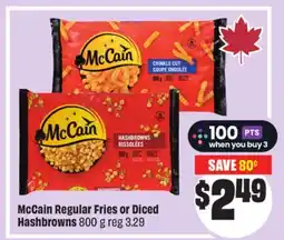 Chalo FreshCo McCain Regular Fries or Diced Hashbrowns 800 g offer