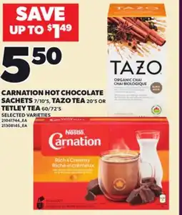 Loblaws CARNATION HOT CHOCOLATE SACHETS 7/10'S, TAZO TEA 20'S OR TETLEY TEA 60/72'S offer
