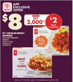 Loblaws PC OR BLUE MENU ENTRÉES, 907G-1.13KG offer