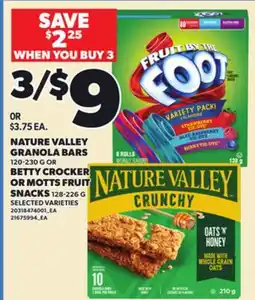 Loblaws NATURE VALLEY GRANOLA BARS 120-230 G OR BETTY CROCKER OR MOTTS FRUIT SNACKS 128-226 G offer