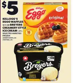 Loblaws KELLOGG'S EGGO WAFFLES 16'S OR BREYERS CREAMERY STYLE ICE CREAM 1.41 L offer