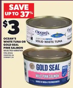 Loblaws OCEAN'S WHITE TUNA OR GOLD SEAL PINK SALMON offer