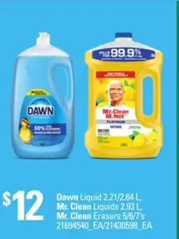 Loblaws DAWN LIQUID 2.21/2.64L, MR. CLEAN LIQUIDS 2.93L, MR. CLEAN ERASERS 5/6/7'S offer