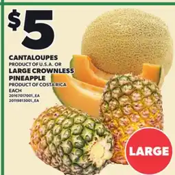 Loblaws CANTALOUPES OR LARGE CROWNLESS PINEAPPLE offer