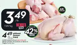 Sobeys COMPLIMENTS Fresh AIR-CHILLED Whole Chicken, Drumsticks or Bone-In Thighs offer