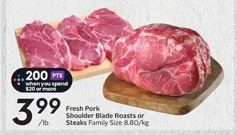 Sobeys Fresh Pork Shoulder Blade Roasts or Steaks offer