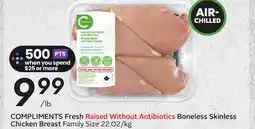 Sobeys COMPLIMENTS Fresh Raised Without Antibiotics Boneless Skinless Chicken Breast offer