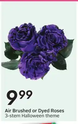Sobeys Air Brushed or Dyed Roses offer