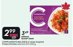 Sobeys COMPLIMENTS BALANCE or Asian-Inspired Frozen Entrées offer