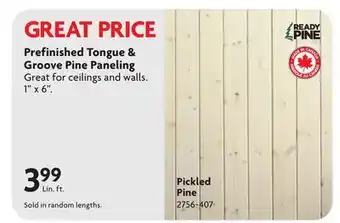 Home Hardware 1 x 6 Pickled Pine Tongue and Groove Paneling, by Linear Foot offer