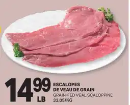 L'Intermarché ESCALOPES DE VEAU DE GRAIN | GRAIN-FED VEAL SCALOPPINE offer