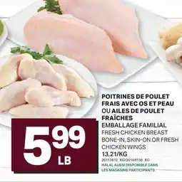 L'Intermarché POITRINES DE POULET FRAIS AVEC OS ET PEAU OU AILES DE POULET FRAÎCHES EMBALLAGE FAMILIAL offer