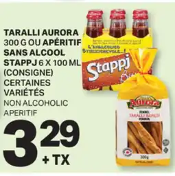L'Intermarché TARALLI 300 G OU APÉRITIF SANS ALCOOL 6 X 100 ML | NON ALCOHOLIC APERITIF offer