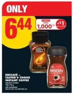 No Frills NESCAFÉ OR TASTER’S CHOICE INSTANT COFFEE offer