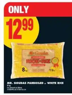 No Frills MR. GOUDAS PARBOILED or WHITE RICE offer