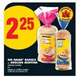 No Frills No Name Bagels or English Muffins offer