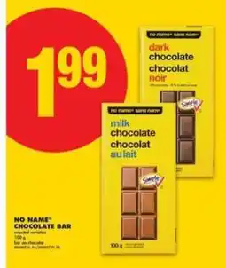No Frills NO NAME CHOCOLATE BAR offer