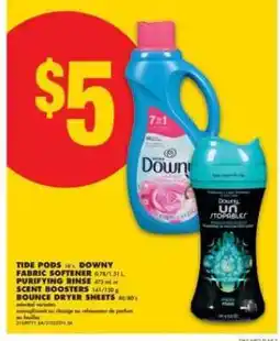 No Frills Tide Pods, Downy Fabric Softener, Purifying Rinse, Scent Boosters, Bounce Dryer Sheets offer