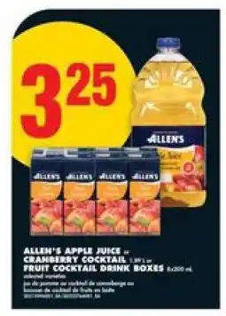 No Frills ALLEN'S APPLE JUICE, CRANBERRY COCKTAIL, FRUIT COCKTAIL DRINK BOXES offer