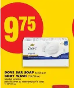 No Frills DOVE BAR SOAP OR BODY WASH offer