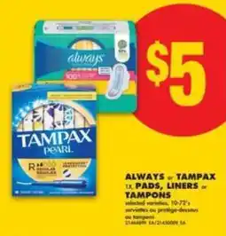 No Frills ALWAYS or TAMPAX offer