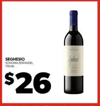 Real Canadian Liquorstore Seghesio Sonoma Zinfandel offer