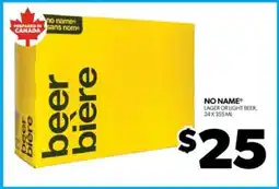 Real Canadian Liquorstore NO NAME Lager or Light Beer offer