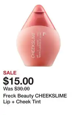 Sephora Freck Beauty CHEEKSLIME Lip + Cheek Tint offer