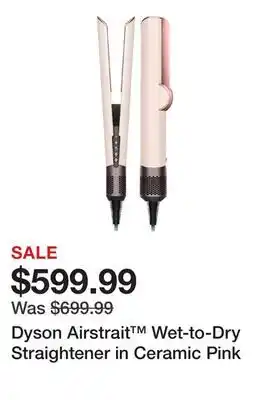 Sephora Dyson Airstrait Wet-to-Dry Straightener in Ceramic Pink offer