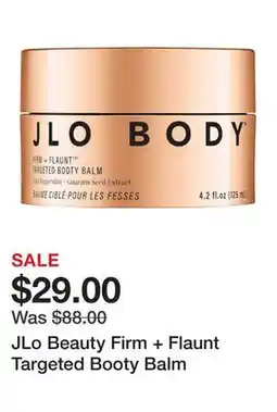 Sephora JLo Beauty Firm + Flaunt Targeted Booty Balm offer