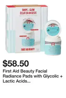 Sephora First Aid Beauty Facial Radiance Pads with Glycolic + Lactic Acids – Exfoliating Pads with AHA offer
