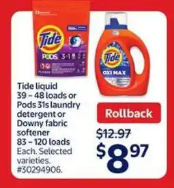Walmart Tide liquid or Pods or Downy fabric softener offer