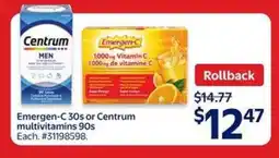 Walmart Emergen-C 30s or Centrum multivitamins 90s offer