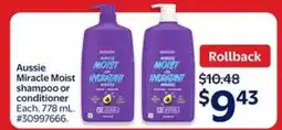Walmart Aussie Miracle Moist Shampoo or Conditioner offer