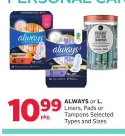 Rexall ALWAYS or L. Liners, Pads or Tampons offer