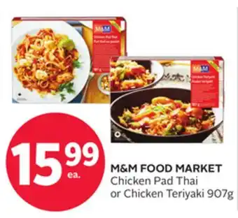 Rexall M&M FOOD MARKET Chicken Pad Thai or Chicken Teriyaki offer