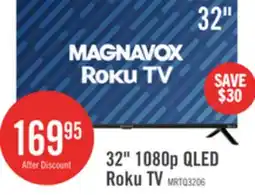 The Brick MAGNAVOX 32 MRTQ QLED Quantum Dot FHD Smart Roku TV (MRTQ3206) offer